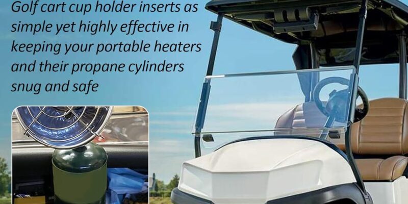 Golf Cart Cup Holder for Propane Heater Review